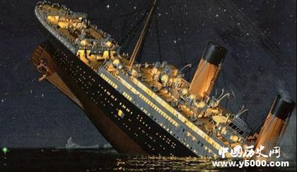 泰坦尼克号基本信息介绍泰坦尼克号沉没时间地点过程原因