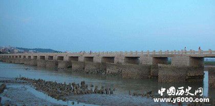惠安洛阳桥的由来_惠安洛阳桥的由来历史_惠安洛阳桥的来历_中国历史网